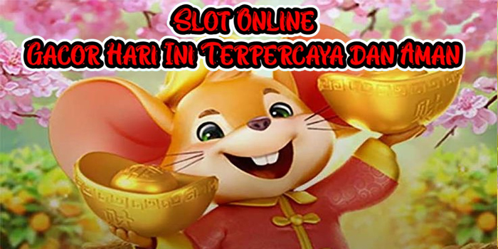 Slot Online Gacor Hari Ini Terpercaya dan Aman