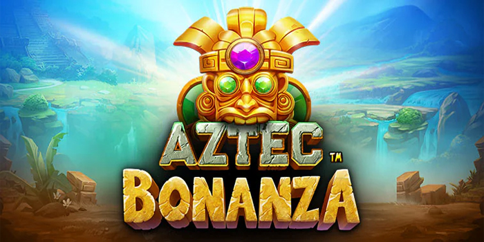 Trik Gacor Meraih Kemenangan Saat Bermain Slot Aztec Bonanza