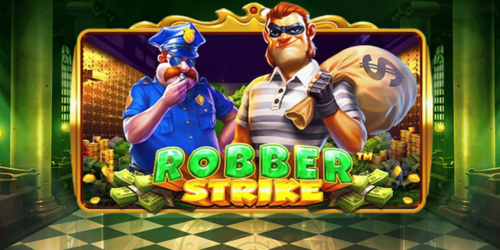 Strategi Ampuh Menang Jackpot Slot Online Robber Strike