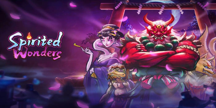 Trik Rahasia Menang Slot Spirited Wonders yang Wajib Kamu Coba